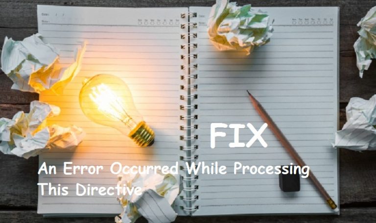 How to Fix [an error occurred while processing this directive] in WordPress