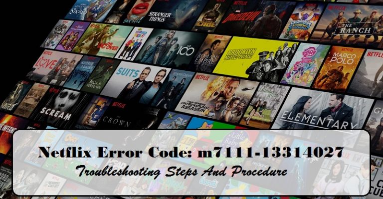 How to Fix Netflix Error code M7121-1331-P7 and M7111-1331-4027