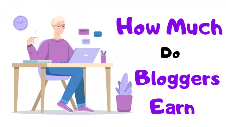 How Much Do Bloggers Make Money (Top 5 Ways)