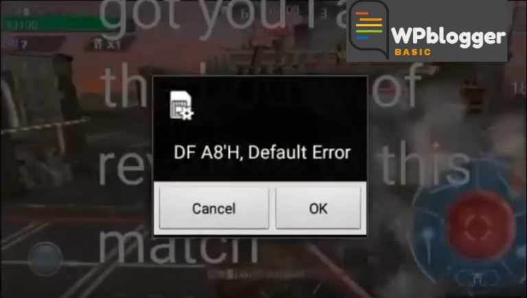 How to Solve ‘DF A8’H Default Error’?