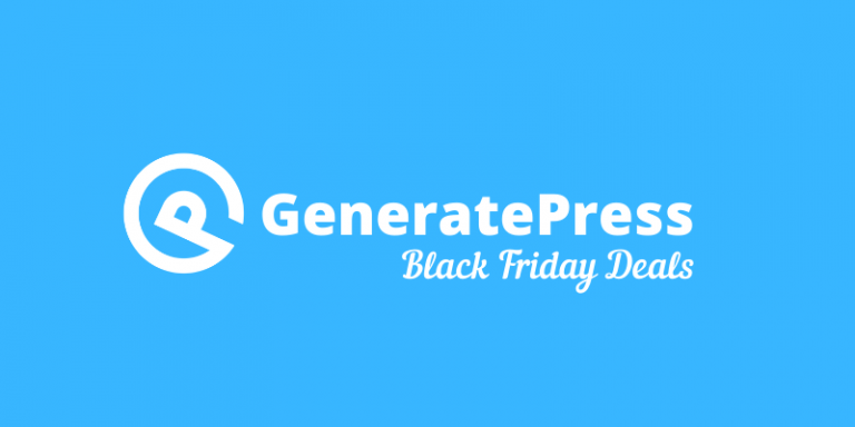 GeneratePress Black Friday 2023 | Get Upto 50% Instant Discount & $40 Lifetime Discount