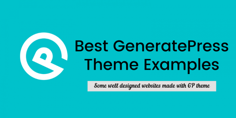 20+ Best GeneratePress Theme Examples | Best Websites & Blogs in 2024
