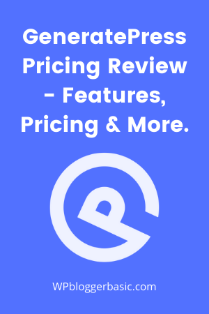 GeneratePress Pricing Review
