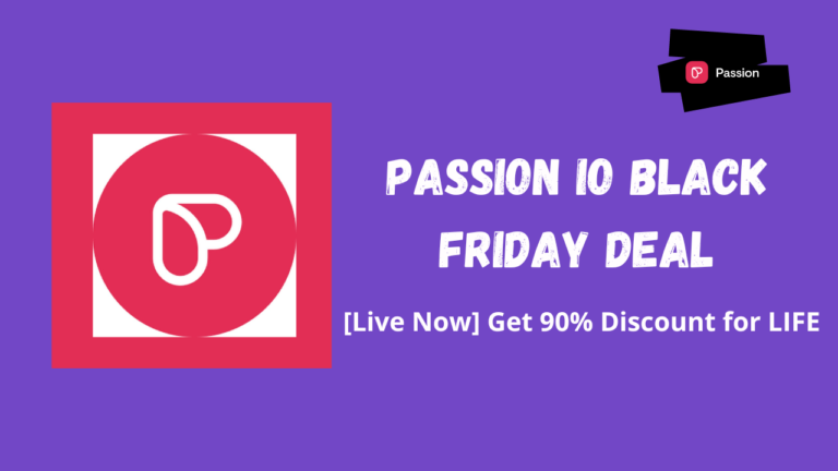 [Live Now] Passion.io Black Friday Deal 2024: 90% Discount for LIFE