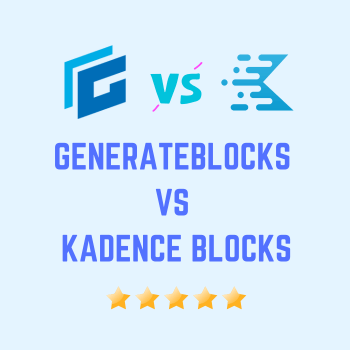 GenerateBlocks vs Kadence Blocks: Choose The Right Plugin in 2025 1 generateblocks vs kadence blocks