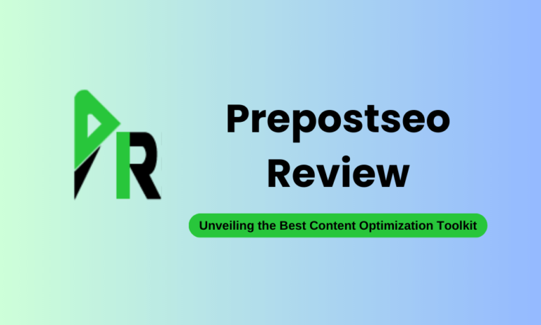 Prepostseo Review 2024: Unveiling the Best Content Optimization Toolkit