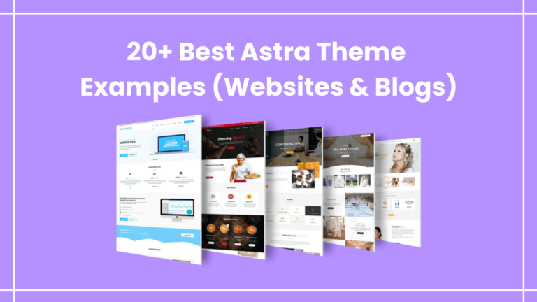 Top 20+ Best WordPress Astra Theme Examples & Blogs in 2024